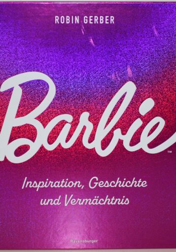 📖 Buchtipp: Barbie - Inspiration, Geschichte und Vermächtnis